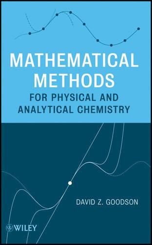 Cover image for Mathematical Methods for Physical and Analytical Chemistry