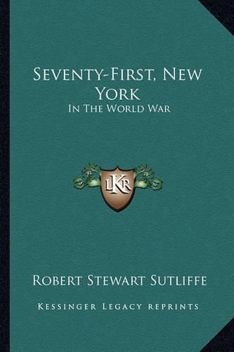 Cover image for Seventy-First, New York: In the World War