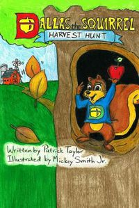 Cover image for Dallas the Squirrel: Harvest Hunt