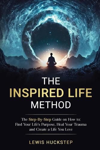 Cover image for The Inspired Life Method