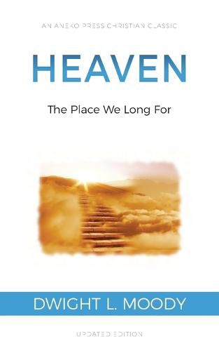 Cover image for Heaven: The Place We Long For