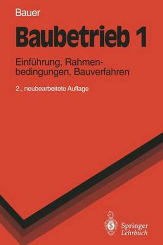 Cover image for Baubetrieb 1: Einfuhrung, Rahmenbedingungen, Bauverfahren