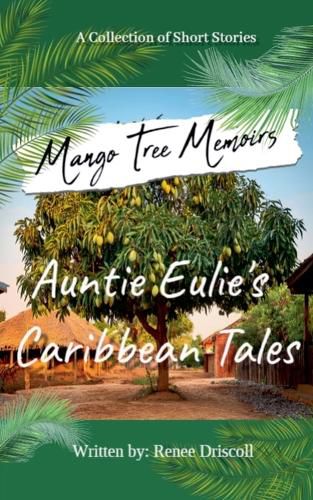 Cover image for Mango Tree Memoirs