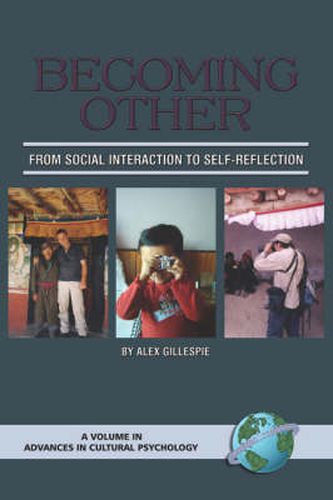 Cover image for Becoming Other to Oneself: A Median Study of Culture Courism in Ladakh