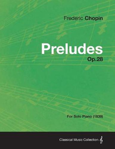 Cover image for Preludes Op.28 - For Solo Piano (1839)