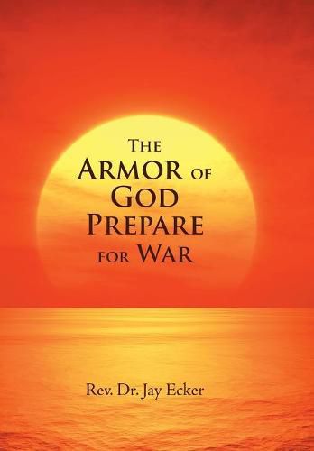 The Armor of God Prepare for War