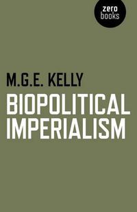 Cover image for Biopolitical Imperialism