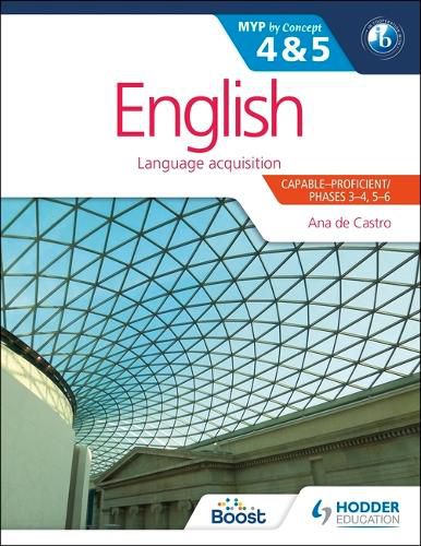 Cover image for English for the IB MYP 4 & 5 (Capable-Proficient/Phases 3-4, 5-6: MYP by Concept