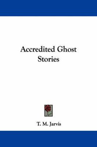 Accredited Ghost Stories