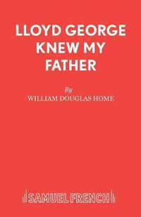 Cover image for Lloyd George Knew My Father