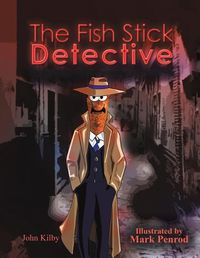 Cover image for The Fish Stick Detective