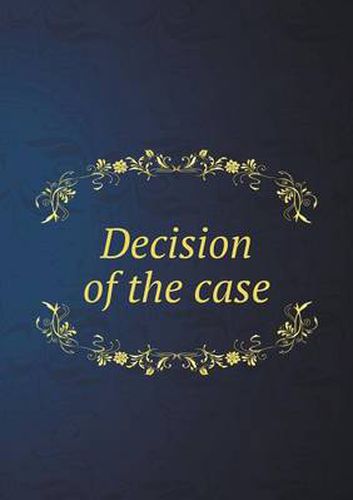 Cover image for Decision of the case