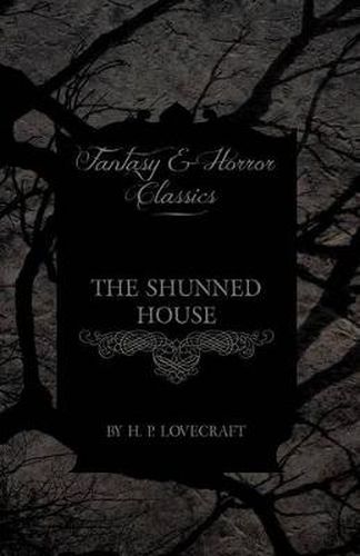 Cover image for The Shunned House (Fantasy and Horror Classics)