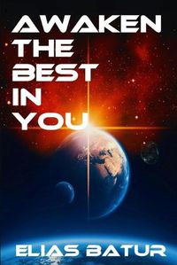 Cover image for Awaken the Best in You