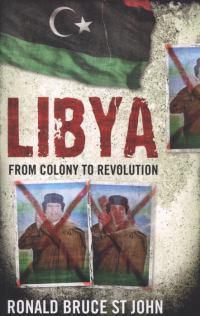 Cover image for Libya: From Colony to Revolution