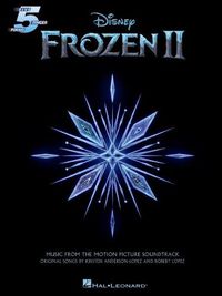 Cover image for Frozen 2 Five-Finger Piano Songbook: Music from the Motion Picture Soundtrack