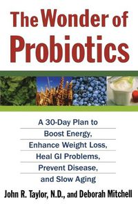 Cover image for The Wonder of Probiotics