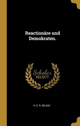 Cover image for Reactionaere und Demokraten.
