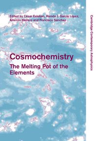 Cover image for Cosmochemistry: The Melting Pot of the Elements