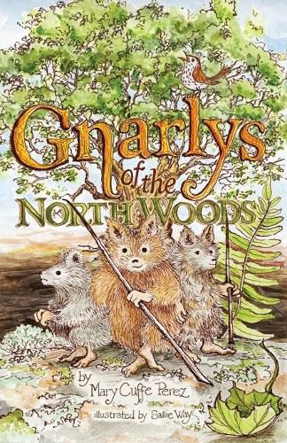 Cover image for Gnarlys of the North Woods