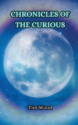 Chronicles of the Curious