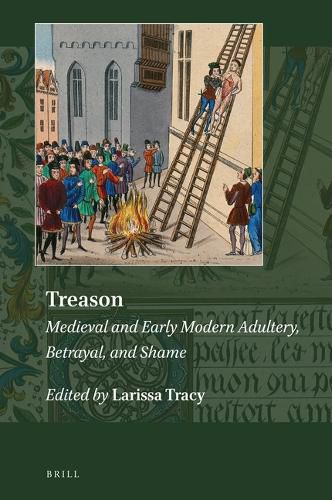 Cover image for Treason: Medieval and Early Modern Adultery, Betrayal, and Shame