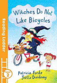 Cover image for Witches Do Not Like Bicycles