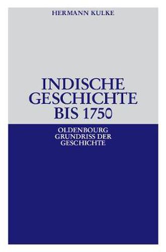 Cover image for Indische Geschichte bis 1750