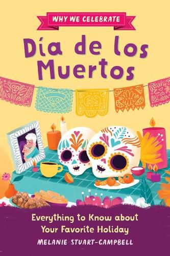 Cover image for Why We Celebrate Dia de Los Muertos