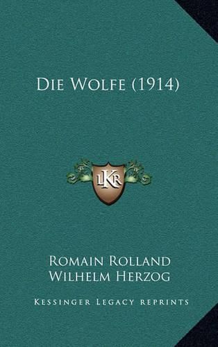 Die Wolfe (1914)