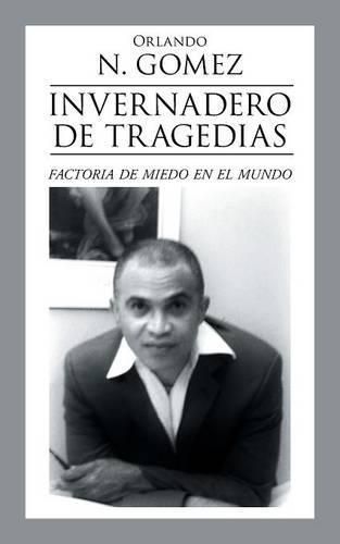 Cover image for Invernadero de Tragedias