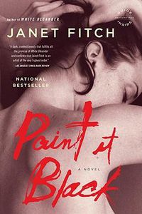 Cover image for Paint It Black: A Novel
