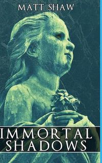 Cover image for The Immortal Shadows