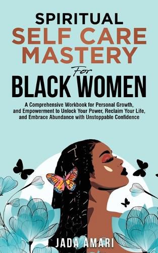 Cover image for Spiritual Self Care Mastery for Black Women