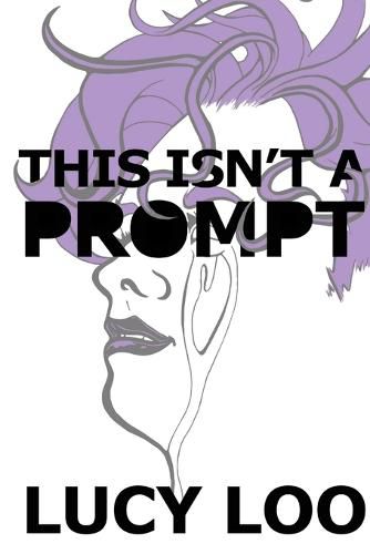 Cover image for This Isn't a Prompt