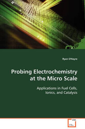 Cover image for Probing Electrochemistry at the Micro Scale