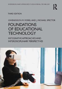 Cover image for Foundations of Educational Technology: Integrative Approaches and Interdisciplinary Perspectives