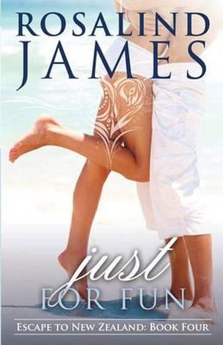 Cover image for Just for Fun: Escape to New Zealand Book Four