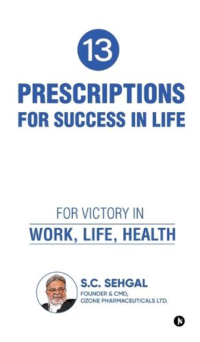 Cover image for 13 Prescriptions for Success In Life