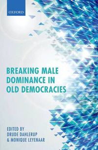 Cover image for Breaking Male Dominance in Old Democracies