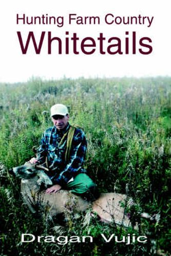 Cover image for Hunting Farm Country Whitetails