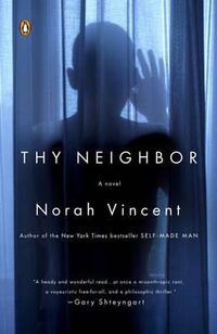 Cover image for Thy Neighbor: A Novel