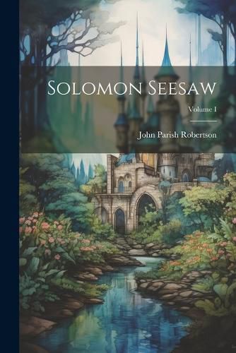 Cover image for Solomon Seesaw; Volume I
