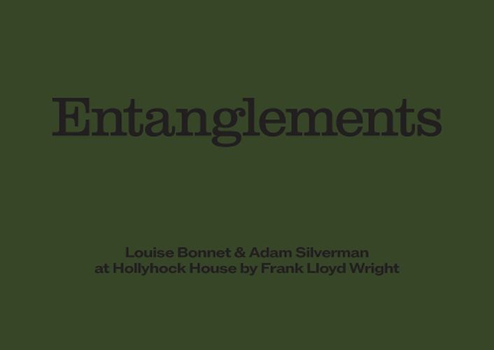 Louise Bonnet & Adam Silverman: Entanglements