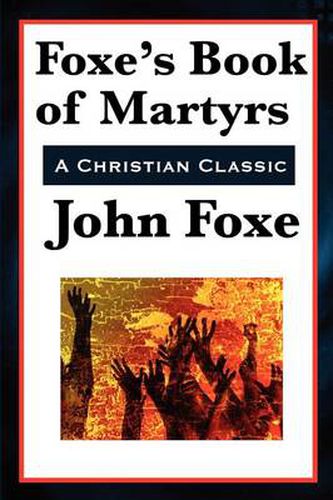 Cover image for Foxe's Book of Martyrs