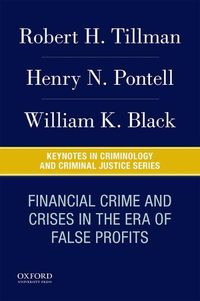 Cover image for Financial Crime and Crises in the Era of False Profits