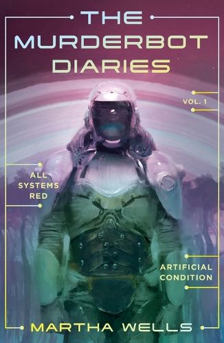 Cover image for The Murderbot Diaries, Vol. 1