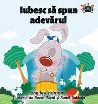 Cover image for I Love to Tell the Truth: Romanian Edition