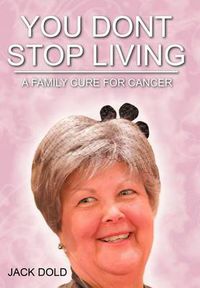Cover image for You Don't Stop Living