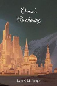 Cover image for Orion's Awakening: Book One of the Star Magic Series